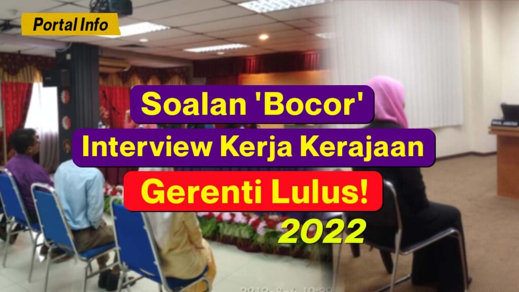 Soalan Bocor Interview Kerja Kerajaan Gerenti Lulus Portal Info